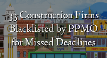 33 Construction Firms Blacklisted by PPMO for Missed Deadlines