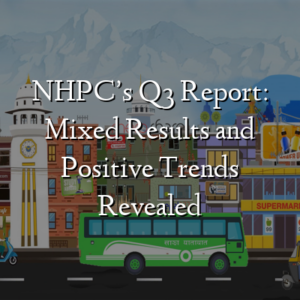 NHPC’s Q3 Report: Mixed Results and Positive Trends Revealed