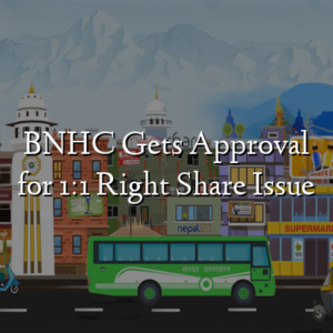 BNHC Gets Approval for 1:1 Right Share Issue