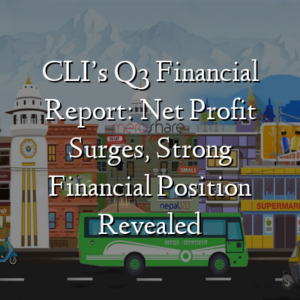 CLI’s Q3 Financial Report: Net Profit Surges, Strong Financial Position Revealed