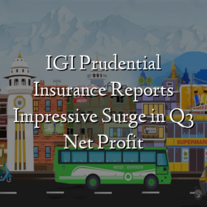 IGI Prudential Insurance Reports Impressive Surge in Q3 Net Profit